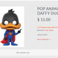New Item at Funko Shop: POP ANIMATION: STUPOR DAFFY DUCK – Sold Out!