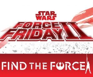 FORCE FRIDAY II GUIDE TO EVENTS, GIVEAWAYS, AND MORE!