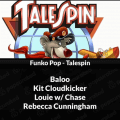TaleSpin Funko Pop!s Possibly Coming Soon!