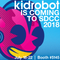 Kidrobot x San Diego International Comic Con 2018 Special Appearances, Signings, Exclusives, New Booth Location & More