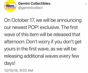 Gemini Collectibles will have a new Funko Pop exclusive this Wednesday! No info as to what it is.