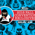 2018 Fall Convention (NYCC) Funko Exclusives Available on Popcultcha.com (RS)