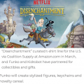 Funko could have Disenchantment Collectibles this year!