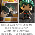 [Placeholder Link] Hot Topic exclusive Funko Pop Deku! Releases Thursday, 4/18 in stores and online.