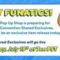 Funko Shop Exclusive SDCC 2019 Pops Will go live at 7am PST on July 18th