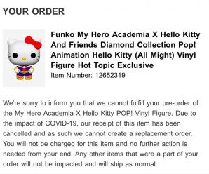 Hot Topic exclusive Funko Pop Diamond Hello Kitty (All Might) orders are being canceled due to the impact of COVID-19.