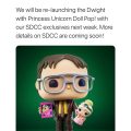 Dwight with Princess Unicorn Funko Pop is rereleasing next week with the SDCC exclusives!